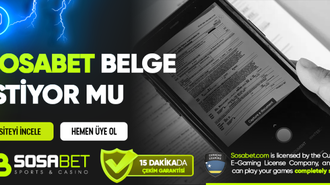 Sosabet Belge İstiyor Mu